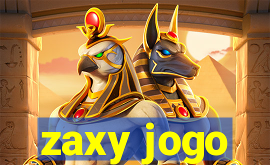 zaxy jogo